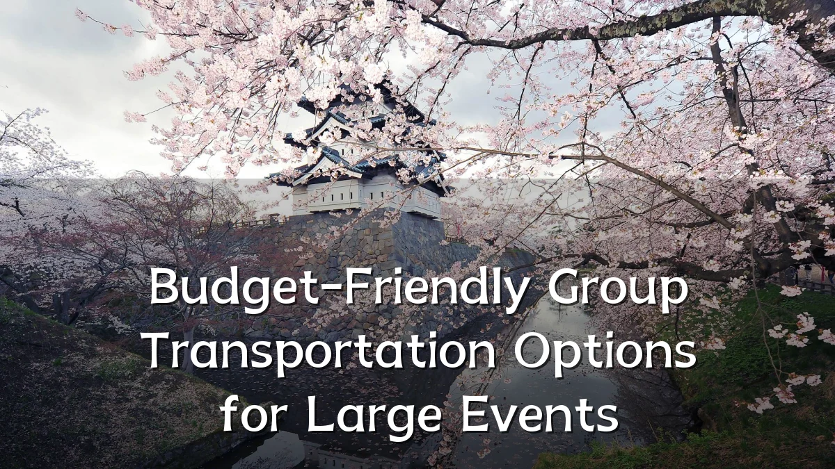 Budget-Friendly Group Transportation Options for Large Events